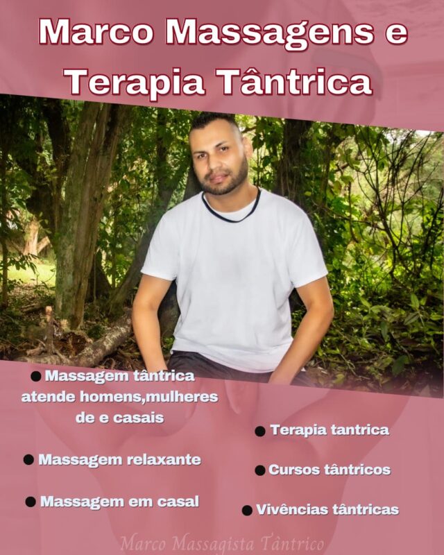 Marco Dias Massagem em Porto Alegre, Massagem tântrica Massagem relaxante e Cursos tântricos